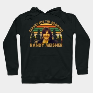 Thanks for the memories Randy Meisner Hoodie